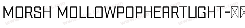Morsh moLLowpopheartLight字体转换